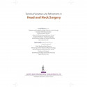 TECHNICAL VARIATIONS AND REFINEMENTS IN HEAD AND NECK SURGERY book by Morris Luc Gt - Back Cover