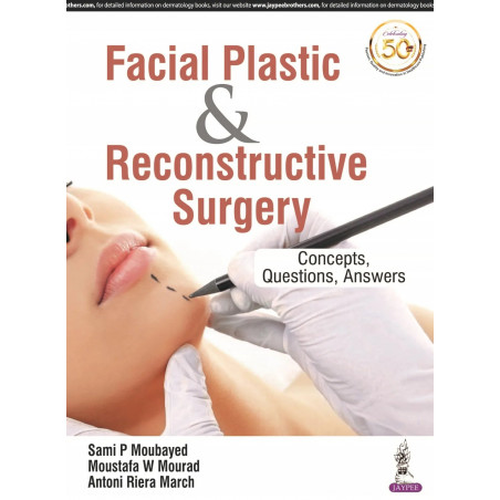 Facial Plastic and Reconstructive Surgery (POD) book by Sami Moubayed