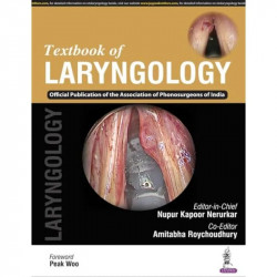 TEXTBOOK OF LARYNGOLOGY (OFFICIAL PUBLICATION OF THE ASSOCIATION OF PHONOSURGEONS OF INDIA) book by Nupur Kapoor Nerurkar - Back