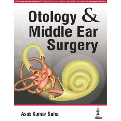 OTOLOGY & MIDDLE EAR SURGERY book by Saha Asok Kumar