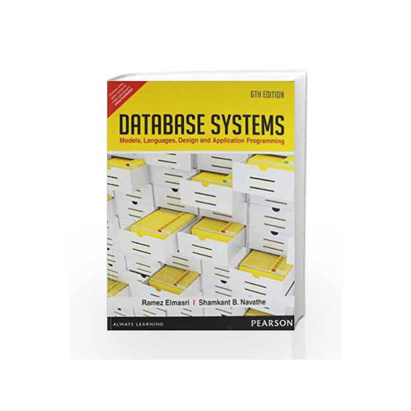 Database Systems: Models,Languages,Design and Application Programming, 6e by Elmasri Book-9788131792476