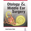 OTOLOGY & MIDDLE EAR SURGERY book by Saha Asok Kumar - Back Cover