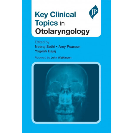 KEY CLINICAL TOPICS IN OTOLARYNGOLOGY book by Neeraj Sethi