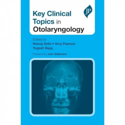 KEY CLINICAL TOPICS IN OTOLARYNGOLOGY book by Neeraj Sethi - Back Cover