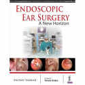 Endoscopic Ear Surgery: A New Horizon book by Sarkar Saurav - Back Cover
