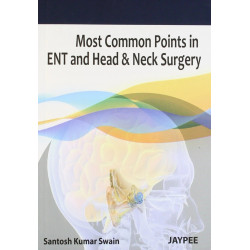 MOST COMMON POINTS IN ENT AND HEAD & NECK SURGERY book by Swain
