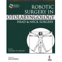 ROBOTIC SURGERY IN OTOLARYNGOLOGY HEAD & NECK SURGERY-WITH DVD ROM book by Vasan Nilesh R