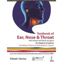 TEXTBOOK OF EAR, NOSE AND THROAT WITH HEAD AND NECK SURGERY FOR MEDICAL STUDENTS: Including Clinical and Pathological Aspect… -