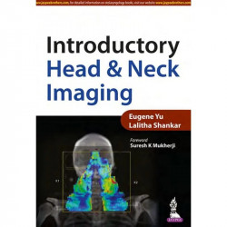 Introductory Head and Neck Imaging book by Yu Eugene