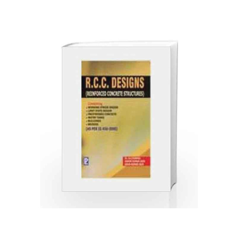R.C.C. Designs by Dr. B. C. Punmia Book-9788131800942