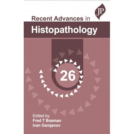 RECENT ADVANCES IN HISTOPATHOLOGY 26 book by Fred T Bosman, Ivan Damjanov