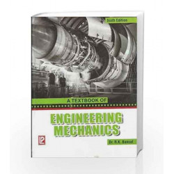 A Textbook of Engineering Mechanics by R.K. Bansal Book-9788131804094