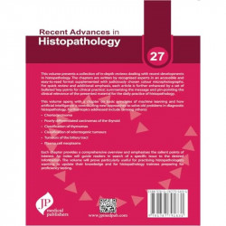 Recent Advances in Histopathology 27 for Practising Histopathologists and Pathology Postgraduates | In-Depth Reviews with Ke… -