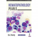 Hematopathology Pearls book by Da Zhang - Back Cover