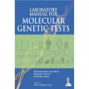 LABORATORY MANUAL FOR MOLECULAR GENETIC TESTS book by Chowdhury Madhumita Roy - Back Cover
