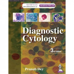 Diagnostic Cytology, 3/E for Pathologists and Pathology Postgraduates | Comprehensive General, Exfoliative and FNA Cytology… - B