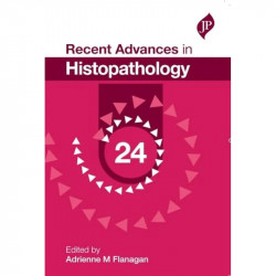 Recent Advances in Histopathology: 24 book by Flanagan Adrienne M - Back Cover