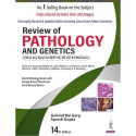 Review of Pathology and Genetics, 14/E for NEET PG, INI-CET and FMGE Aspirants | Chapterwise Solved MCQs, Golden Points and… - B