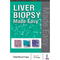 Liver Biopsy Made Easy book by Nalini Bansal Gupta