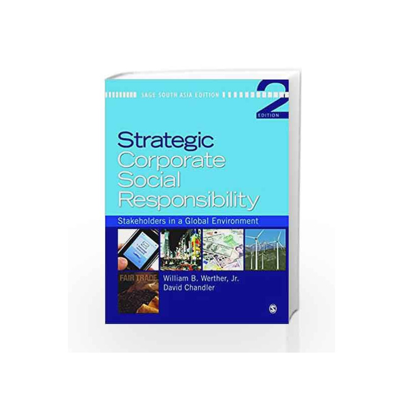 Strategic Corporate Social Responsibility: Stakeholders in a Global Environment by William B Book-9788132105725