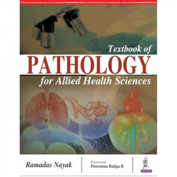 Textbook of Pathology for Allied Health Sciences book by Ramadas Nayak - Back Cover