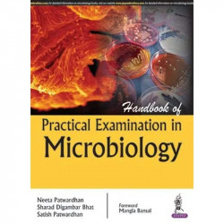 Handbook of Practical Examination in Microbiology book by Neeta Patwardhan, Sharad Digambar Bhat