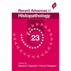 Recent Advances in Histopathology-23 book by Massimo Pignatelli, Patrick Gallagher - Back Cover