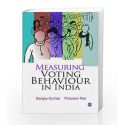 Measuring Voting Behaviour in India by EASTWOOD Book-9788132110446