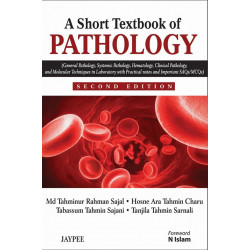 A SHORT TEXTBOOK OF PATHOLOGY book by Tahminur Rahman Sajal