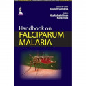 HANDBOOK ON FALCIPARUM MALARIA book by Anupam Sachdeva, Nita Radhakrishnan - Back Cover