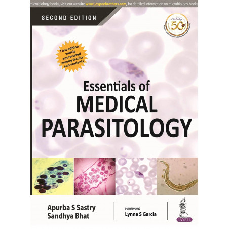 Essentials of Medical Parasitology, 2/E for MBBS 2nd Year Students | Concise Protozoology, Helminthology and Medical Entomol…