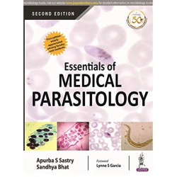 Essentials of Medical Parasitology, 2/E for MBBS 2nd Year Students | Concise Protozoology, Helminthology and Medical Entomol… -