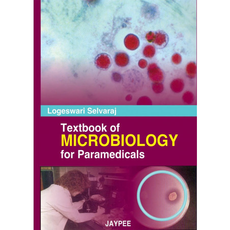 TEXTBOOK OF MICROBIOLOGY FOR PARAMEDICALS book by Selvaraj
