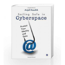 Sailing Safe in Cyber Space: Protect Your Identity and Data by DICTIONARY Book-9788132111221