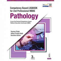Competency Based Logbook for 2nd Professional MBBS Pathology, 3/E | NMC CBME Logbook with Skill Competency Tables, Certifiab… -