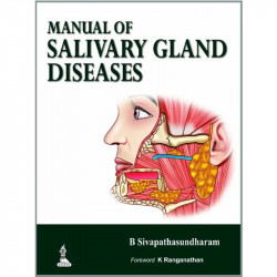MANUAL OF SALIVARY GLAND DISEASES book by Sivapathasundharam B - Back Cover