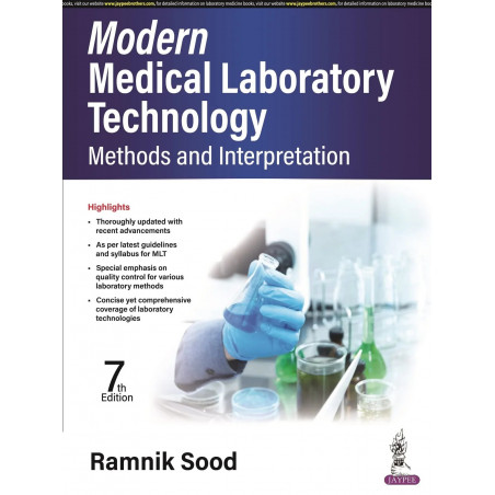 Modern Medical Laboratory Technology: Methods and Interpretation, 7/E for MLT/DMLT Students | Hematology, Biochemistry, Micr…