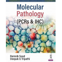 MOLECULAR PATHOLOGY (PCRS & IHC) book by Ramnik Sood, Deepak G Tripathi