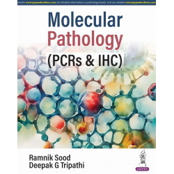 MOLECULAR PATHOLOGY (PCRS & IHC) book by Ramnik Sood, Deepak G Tripathi