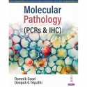 MOLECULAR PATHOLOGY (PCRS & IHC) book by Ramnik Sood, Deepak G Tripathi - Back Cover
