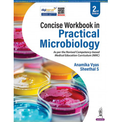 Concise Workbook in Practical Microbiology, 2/E for MBBS 2nd Year Students | CBME Practical Record with NMC Competency Codes…