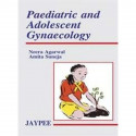 Paediatric and Adolescent Gynaecology book by Agarwal