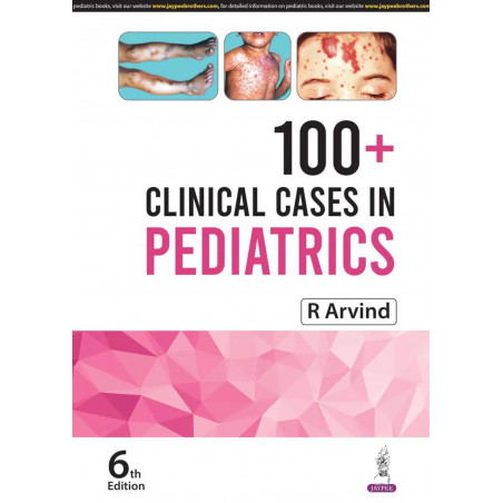 100+ CLINICAL CASES IN PEDIATRICS book by R Arvind