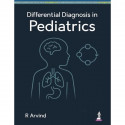 Differential Diagnosis in Pediatrics for MBBS, Pediatrics Postgraduates (MD/DNB) and Pediatricians | A-Z Ready Reckoner of S… -