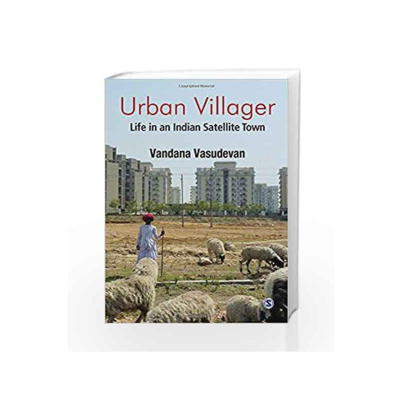 Urban Villager: Life in an Indian satellite town by MEENAKSHI RAMAN/SANGEE Book-9788132113096
