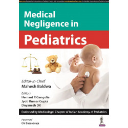 MEDICAL NEGLIGENCE IN PEDIATRICS book by Mahesh Baldwa, Dnyanesh DK , Jyoti Kumar Gupta,