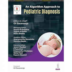 AN ALGORITHM APPROACH TO PEDIATRIC DIAGNOSIS book by GV Basavaraja, Vasant M Khalatkar - Back Cover