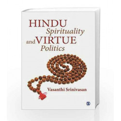 Hindu Spirituality and Virtue Politics by ARTHUR CONAN DOYLE Book-9788132113454