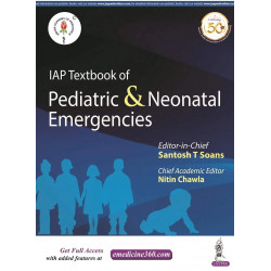 IAP Textbook of Pediatric and Neonatal Emergencies book by Santosh T Soans