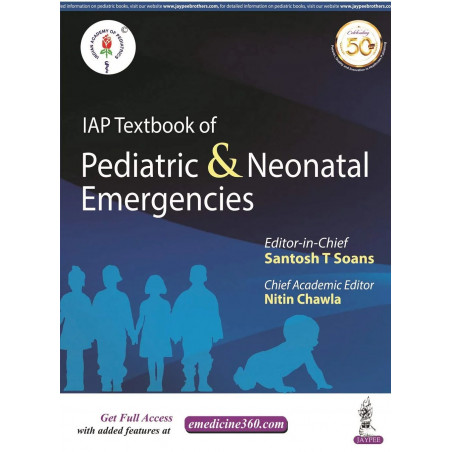 IAP Textbook of Pediatric and Neonatal Emergencies book by Santosh T Soans
